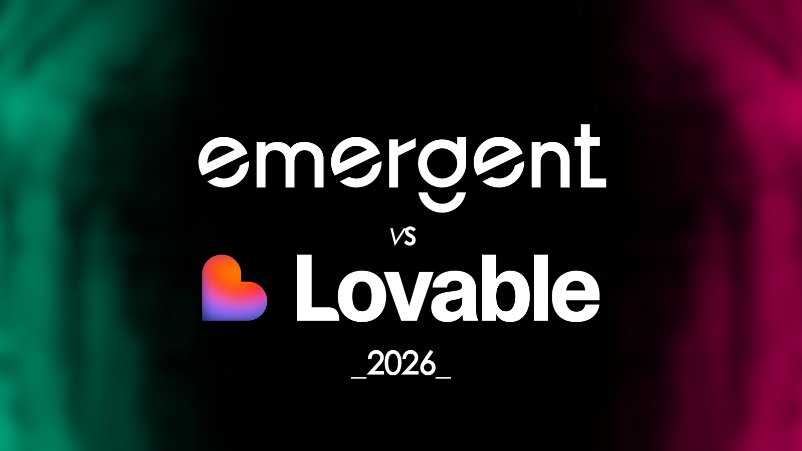 emergent vs lovable