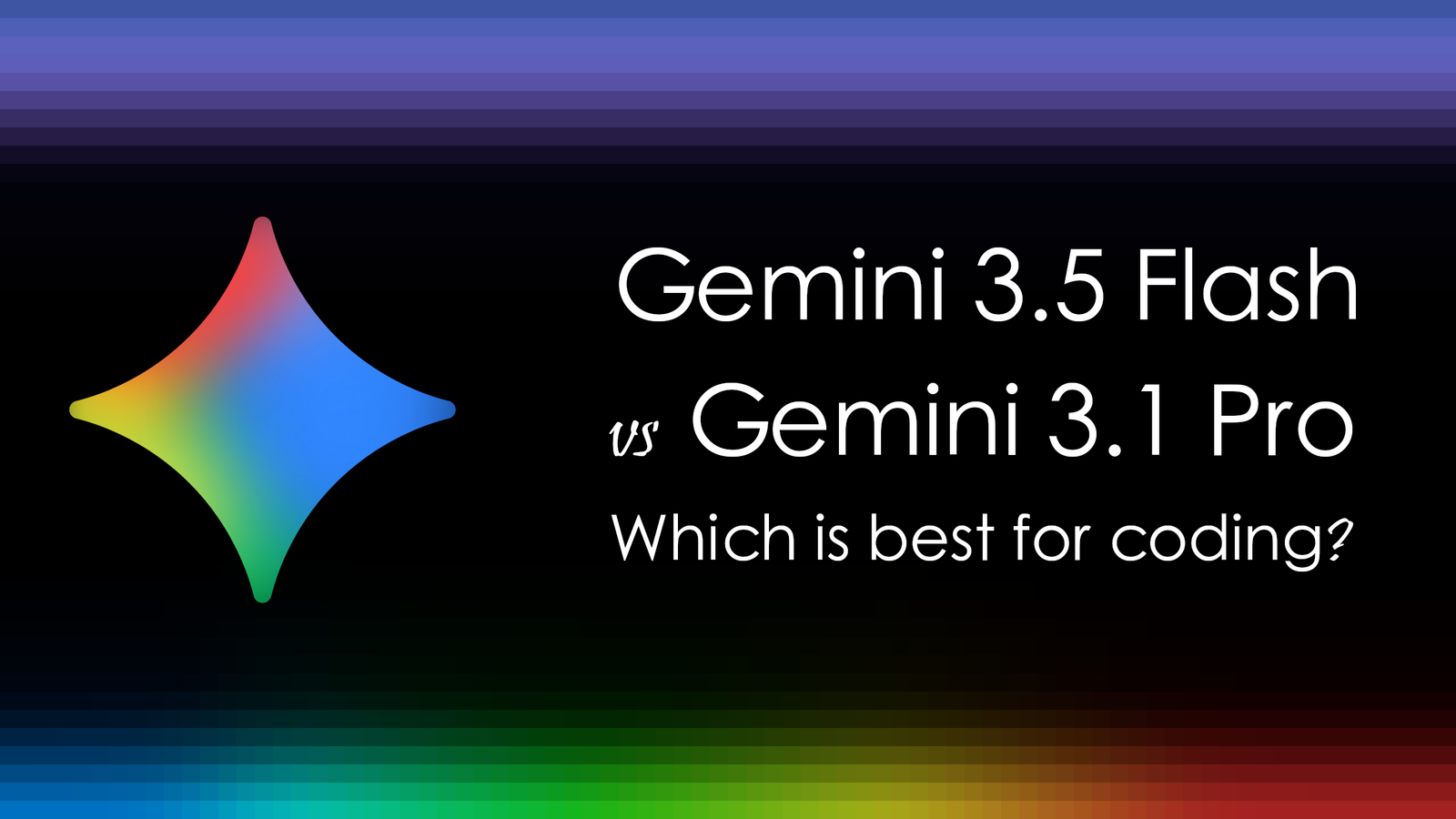 gemini 3.5 flash vs gemini 3.1 pro